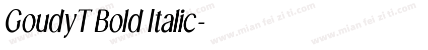 GoudyT Bold Italic字体转换